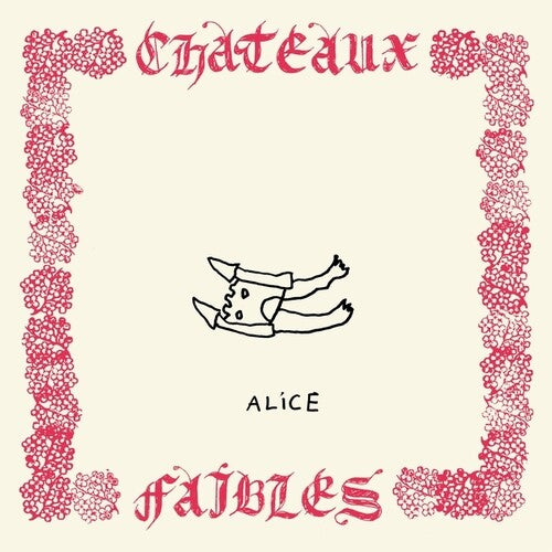 Alice - Chateaux Faibles