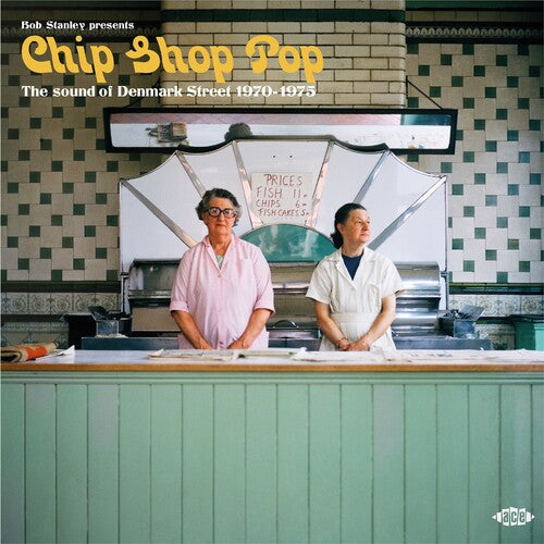 Bob Stanley Presents Chip Shop Pop: Sound of / Var - Bob Stanley Presents Chip Shop Pop: The Sound Of Denmark Street 1970-1975 / Various
