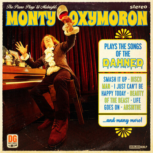 Oxymoron, Monty - The Piano Plays 'Til Midnight: Monty Oxymoron Plays The Songs Of The Damned