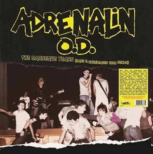Adrenalin Od - The Barbeque Years (Rare And Unreleased 1982 Demos)