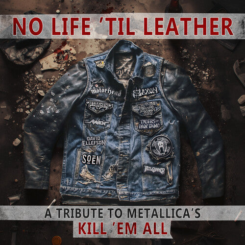 No Life 'Til Leather - Tribute to Metallica's / Va - No Life 'til Leather - A Tribute To Metallica's Kill Em All            (Various Artists)