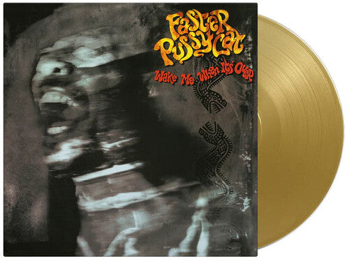 Faster Pussycat - Wake Me When It's Over