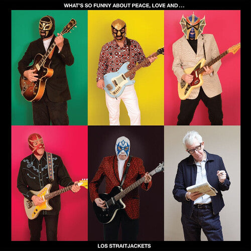 Los Straitjackets - What's so Funny About Peace Love and Los