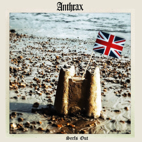 Anthrax - SERFS OUT