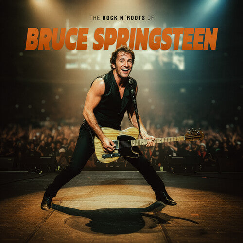 Bruce Springsteen - Rock N Roots of