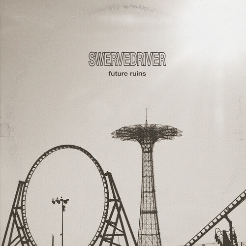 Swervedriver - Future Ruins - Baby Blue