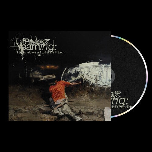 Boundaries - Yearning: the Unbeautiful After