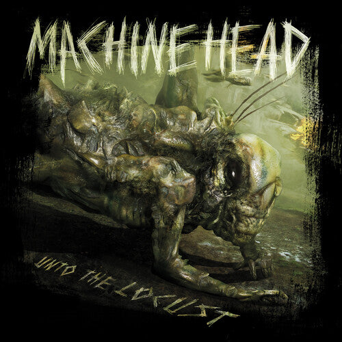 Machine Head - Unto The Locust