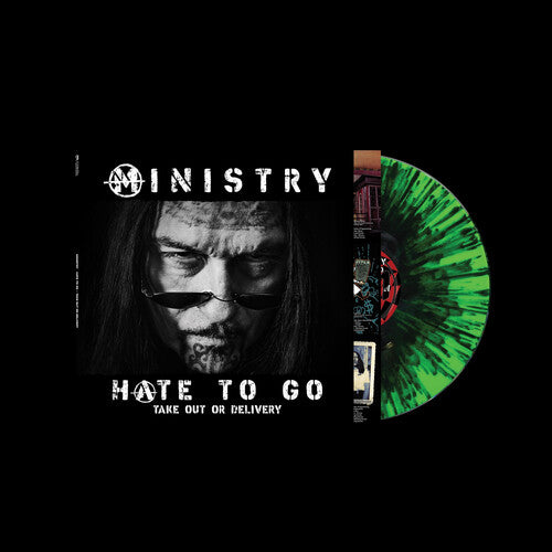 Ministry - Hate To Go: Take Out Or Delivery  (Limited Edition Black/Green Splatter Vinyl)