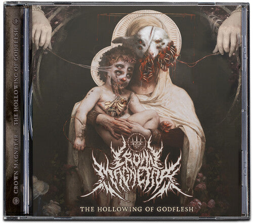 Crown Magnetar - The Hollowing Of Godflesh