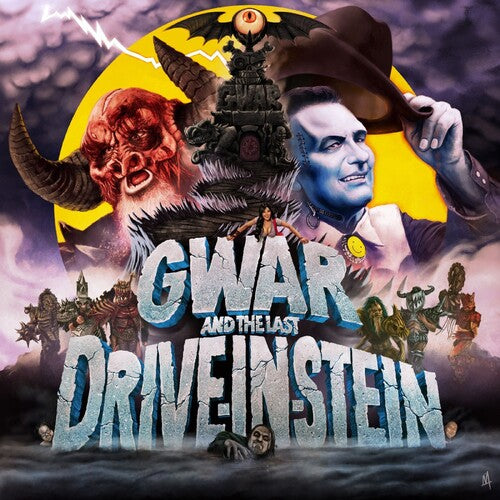GWAR - Gwar & the Last Drive-in-Stein