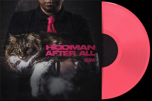 SIM - Hooman After All - Neon Pink