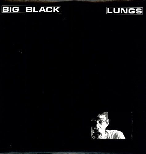 Big Black - LUNGS
