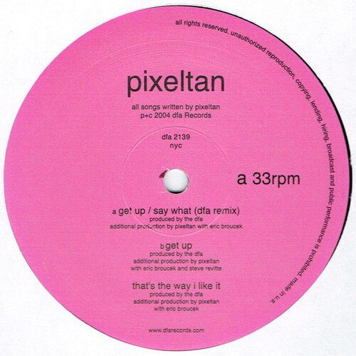 Pixeltan - Get Up / Say What