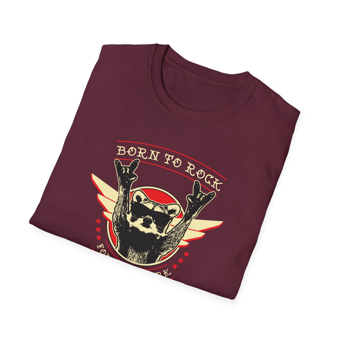 Born to Rock, Forced to Work T-Shirt