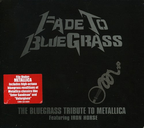 Fade to Bluegrass: Tribute to Metallica / Various - Fade To Bluegrass: The Bluegrass Tribute To Metallica