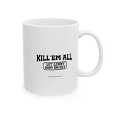 Lemmy Kill 'Em All White Mug