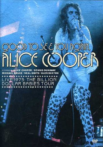 Cooper, Alice - Good to See You Again, Alice Cooper: Live 1973 Billion Dollar Babies Tour (DIGITAL VIDEO DISC)