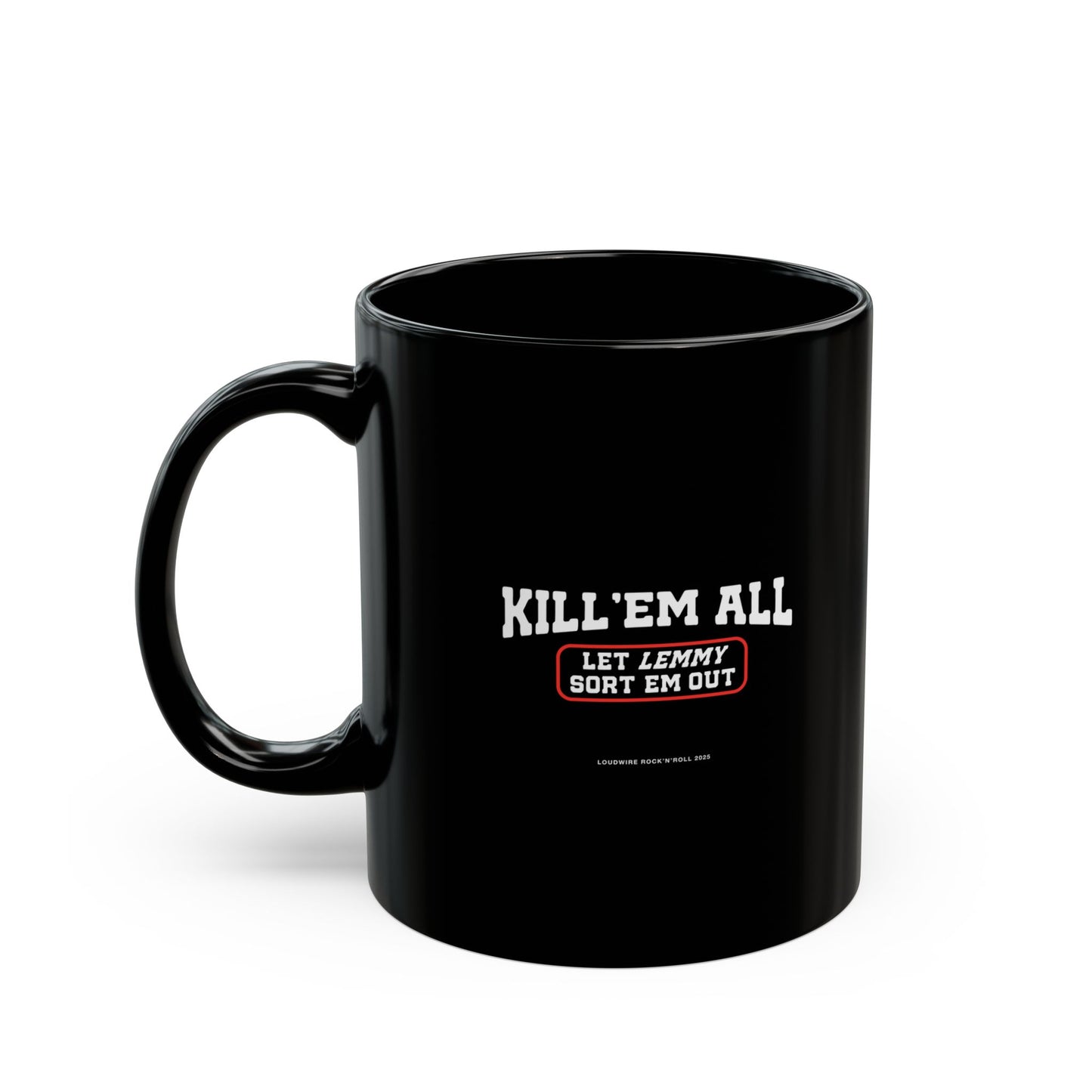 Lemmy Kill 'Em All Mug