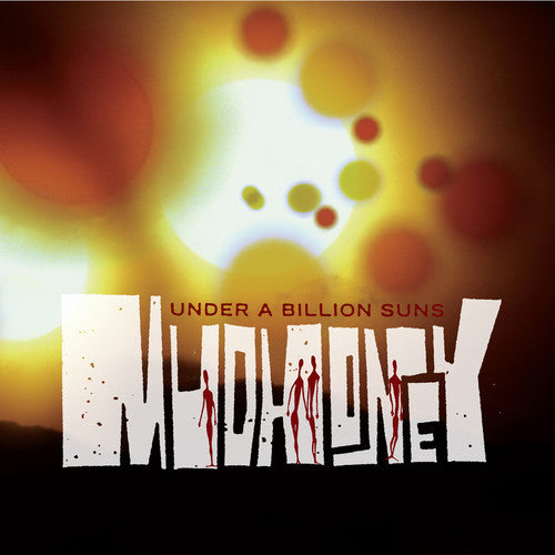 Mudhoney - Under a Billion Suns