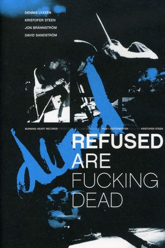 Refused - Refused Are Fucking Dead (DIGITAL VIDEO DISC)