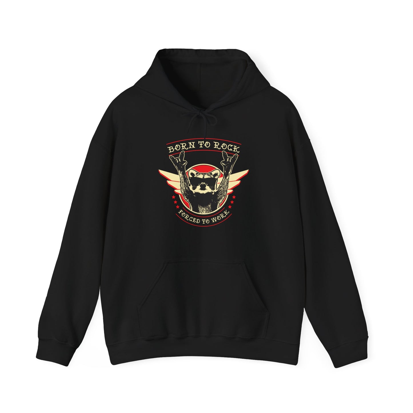 Born to Rock, Forced to Work Hoodie