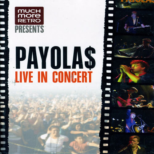 Payola$ - Live in Concert