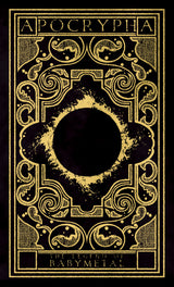 BABYMETAL: Apocrypha: The Legend of BABYMETAL - Deluxe Edition