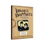 The Blues Brothers: The Escape of Joliet Jake (Oversized Deluxe Edition Book)
