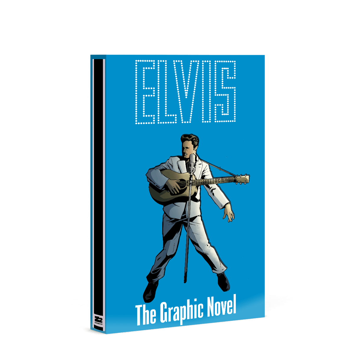 Elvis: The Official Graphic Novel - Deluxe Book