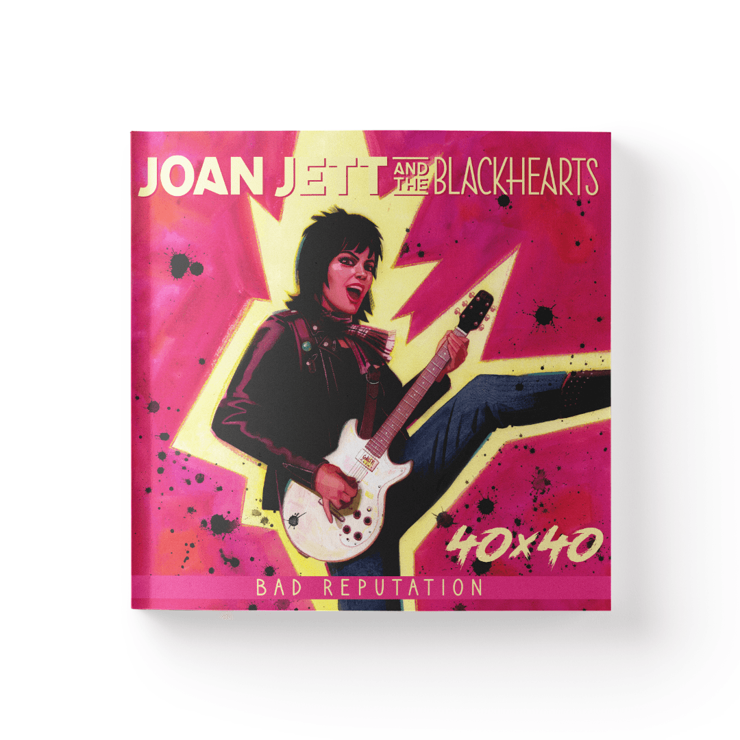 JOAN JETT & THE BLACKHEARTS - 40x40: Bad Reputation/I Love Rock 'n' Roll - Deluxe Book