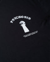 Psychosis Tee